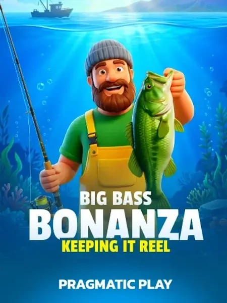 Big Bass Bonanza - Keeping it Reel