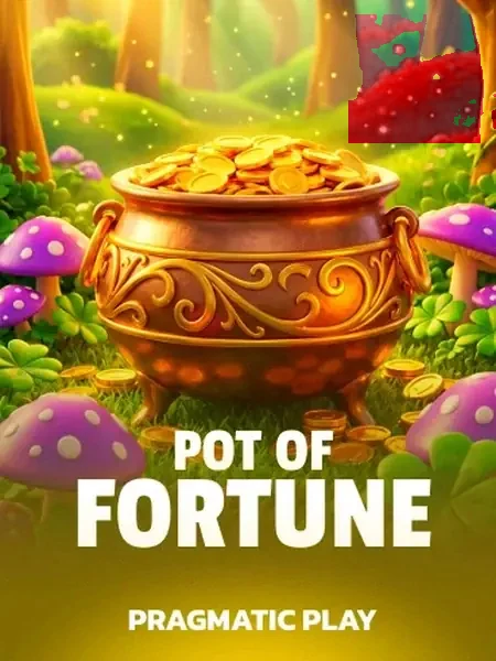 Pot of Fortune