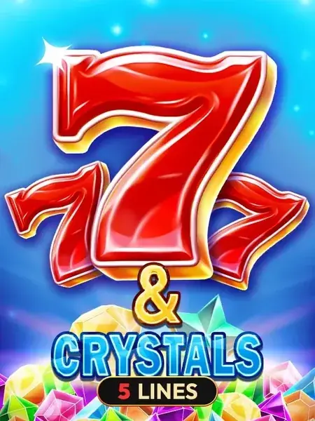 7 & Crystals