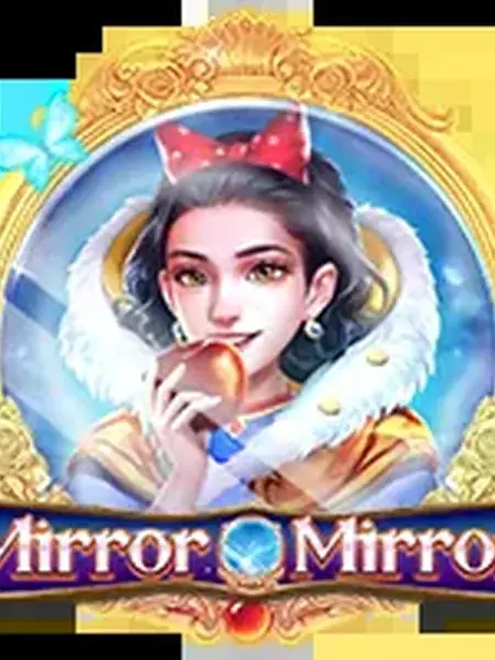 Mirror Mirror