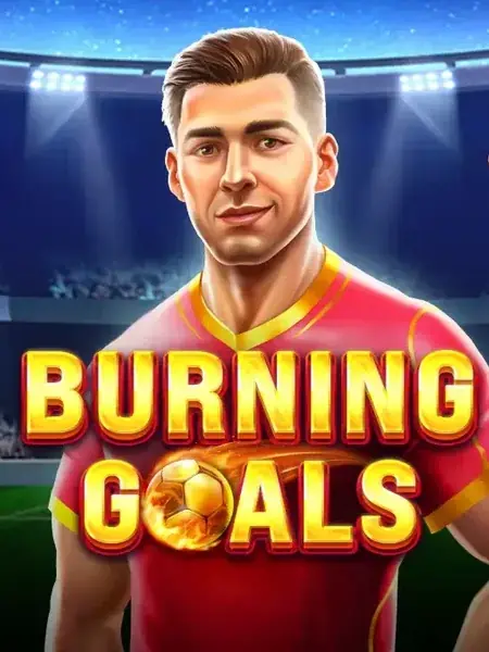 Burning Goals