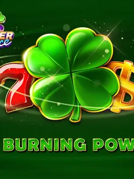 10 Burning Power