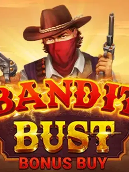 Bandit Bust Bonus Buy