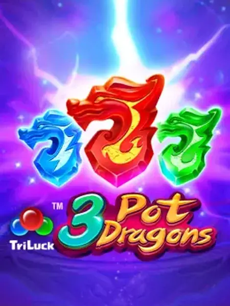 3 Pot Dragons