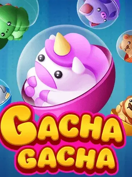 Gacha Gacha