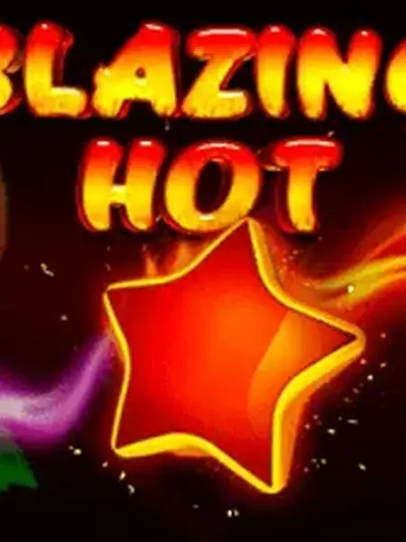 Blazing Hot